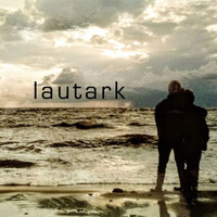 In Ruhe  [track 4 of the upcoming EP 'lautark'] by lautark