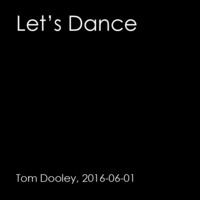 Tom Dooley - Let's Dance by Tom Dooley