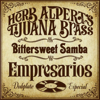Bittersweet Samba (Empresarios Dubplate Especial) by Empresarios