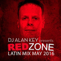 DJ Alan Key presents Latin mix May 2016 by DJ Alan Key