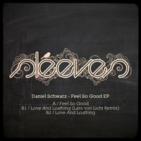 Daniel Schwarz - Love And Loathing (Lars von Licht Remix) by Lars von Licht