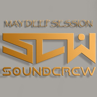 SoundCrew - May Deep House Session 2015 by SoundCrew DJ Official [SCW]