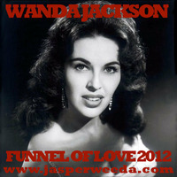 Funnel of Love (Jasper Weeda 2012 Edit) - Wanda Jackson by DJ Jasper Weeda