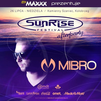 Mibro - Sunrise Festival 2015 - Afterparty - LIVE! by Mibro