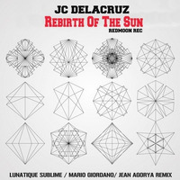 JC Delacruz - Rebirth Of The Sun (Mario Giordano Remix) [RedMoon Recordings] by Mario Giordano