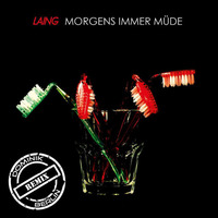 Laing - Morgens immer müde (DOMINIK Berlin Remix) by DOMINIK Berlin Official