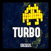 Sbzees - Turbo (Click BUY for FREE Download) by Bedoyeah
