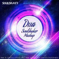 Duaa(Sanghai) - Soulshaker Mashup by Abhishek Singh