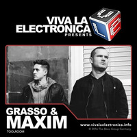 Viva la Electronica pres Grasso & Maxim (Toolroom Records) by Bob Morane