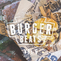 Burger Beats Vol 6 - Mixed by Dirty Secretz by Burger Beats