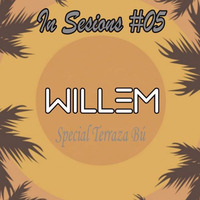 In Sesions #05 (Special Terraza Bú) by Willem