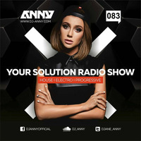 ANNY Present Your Solution Radio #083 by Your Solution Radio