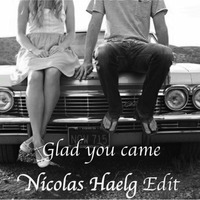 Nicolas Haelg - Glad you came (Edit) (1) by Nicolas Haelg