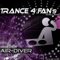 Trance 4 Fans (Summer 2014) - mixed by Air-Diver by Air-Diver