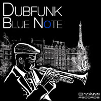 Dubfunk - Blue Note (LoFi Preview) by Dubfunk