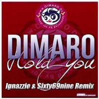 DiMaro - Hold You (Ignazzio &amp; Sixty69nine Remix) PREVIEW by Sixty69nine