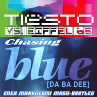 Eiffel 65 vs. Tiesto - Chasing blue (Enea Marchesini Mash - bootleg) by Enea Marchesini