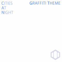 Graffiti Theme by Cities at Night