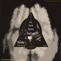 Hynka - Podcast 2016.08 by Dj Hynka