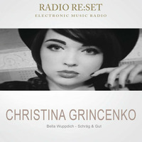Radio Re:Set with Christina Grincenko by Radio Re:Set