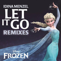 Idina Menzel - Let It Go (Ranny's Big Room Edit) by Ranny