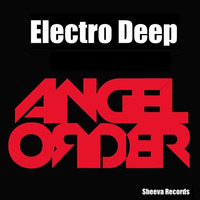 Angel Order Electro Deep Remix Splashfunk by Sheeva Records
