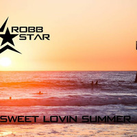 Sweet Lovin Summer by DJ Robbstar