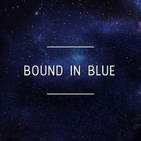 The Calm + The Chaos by Bound In Blue