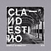 Clandestino 076 - Simple Symmetry by Clandestino