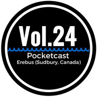 Pocketcast Vol.24 Erebus by Pocket House