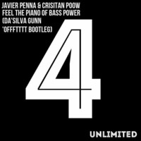 Javier Penna &amp; Cristian Poow - Feel The Piano Of Bass Power (Da'Silva Gunn 'Oooffff' Bootleg) by Da'Silva Gunn