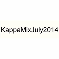 Kappa Mix July 2014 by DJ FREEREIN