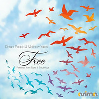 Distant People Matthew Yates Free -Remixes - Arima by joey silvero