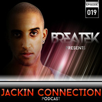 Jackin Connection Episode 019 - Podcast @Breatek by Breatek