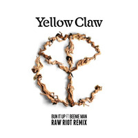 Yellow Claw &amp; Beenie Man - Bun It Up (RAW RIOT Remix) by RAW RIOT