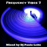 Frequency Vibes 7 - Mixed by Dj Paulo Leite by DJ Paulo Leite Official