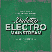 M2X - Spring Mix Party - S01E02 by Martin Martin