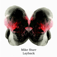 Mike Starr - Layback (Lars Neubert Remix) by Lars Neubert