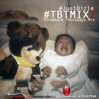 @JustDizle - Throwback Thursdays Mix #2 #TBT #TBTMIX by justdizle
