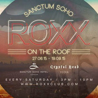 House & Rock LIVE @ ROXX On The Roof, Sanctum Soho by Jet Boot Jack
