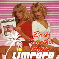 Limpopo — Back Together Again by Limpodisco