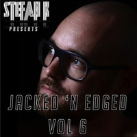 STEFAN K - JACKED 'N EDGED - VOL 6 - FREE DOWNLOAD by StefanK