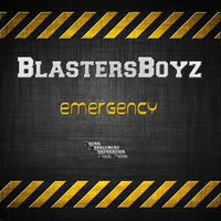 BlastersBoyz - Emergency (Radio Edit) by Sound Management Corporation