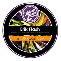 #FUNKcast - 060 (Erik Flash) by Reason 2 Funk