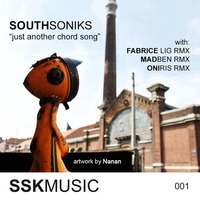 Southsoniks - Just Another Chord Song EP (extracts) - SSKMusic001 by Southsoniks