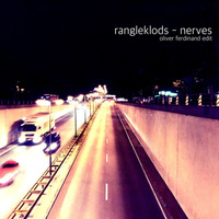 BLONDAGE Rangleklods - Nerves (Oliver Ferdinand Edit) by Oliver Ferdinand