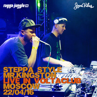  Mr.Kingston &amp; Steppa Style – live @ Voltaclub Moscow 22/04/16 [Ragga-Jungle.ru] by Mr.Kingston