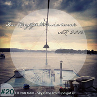 2014 #20: Till von Sein - Sky is the limit und gut ist by Das Kraftfuttermischwerk
