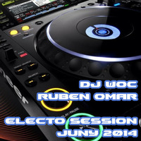 DJ WoC &amp; Ruben Omar Electro Mash Juny2014 by PulsaPlay Music DJ WoC