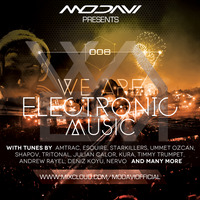 We Are Electronic Music 008 by ModaviOfficial